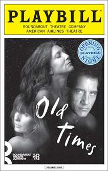 Old Times Limited Edition Official Opening Night Playbill 